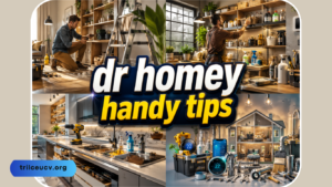 dr homey handy tips