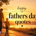 happy fathers day quotes